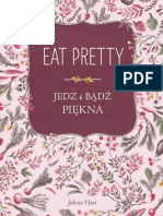 Jolene Hart - Eat Pretty. Jedz I Bądź Piękna