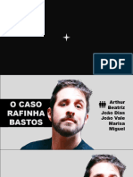 O CASO RAFINHA BASTOS PPT