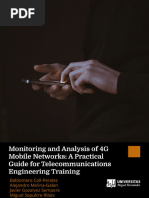 Baldomero Coll-Perales, Alejandro Molina-Galan, Javier Gozalvez Sempere, Miguel Sepulcre Ribes - Monitoring and Analysis of 4G Mobile Networks - A Practical Guide For Telecommunications Engineering T