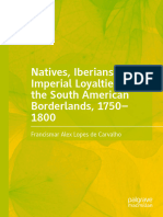 Francismar Alex Lopes de Carvalho - Natives, Iberians, and Imperial Loyalties in The South American Borderlands, 1750-1800-Palgrave Macmillan (2022)