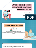 Data Processing Coding Tabulation Graphical Representation