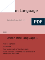 Dritan Language: Celia, Charlie and Neel