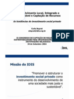 Dsenvolvimento Local, Integrado e Sustentável e Captação de Recursos - As Tendências Do Investimento Social Privado