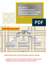 Kuliah 4 (2020) Desentralisasi, Dekonsentrasi Dan Otonomi Daerah