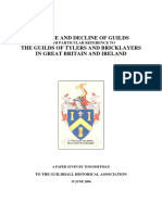 THE RISE AND DECLINE OF GUILDS WITH PARTICULAR REFERENCE TO THE GUILDS OF TYLERS AND BRICKLAYERS IN GREAT BRITAIN AND IRELAND 