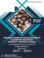 Produk Domestik Regional Bruto Kabupaten Ketapang Menurut Lapangan Usaha 2017-2021