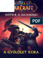 World of Warcraft 1. - Keith R. A. DeCandido - A Gyűlölet Kora