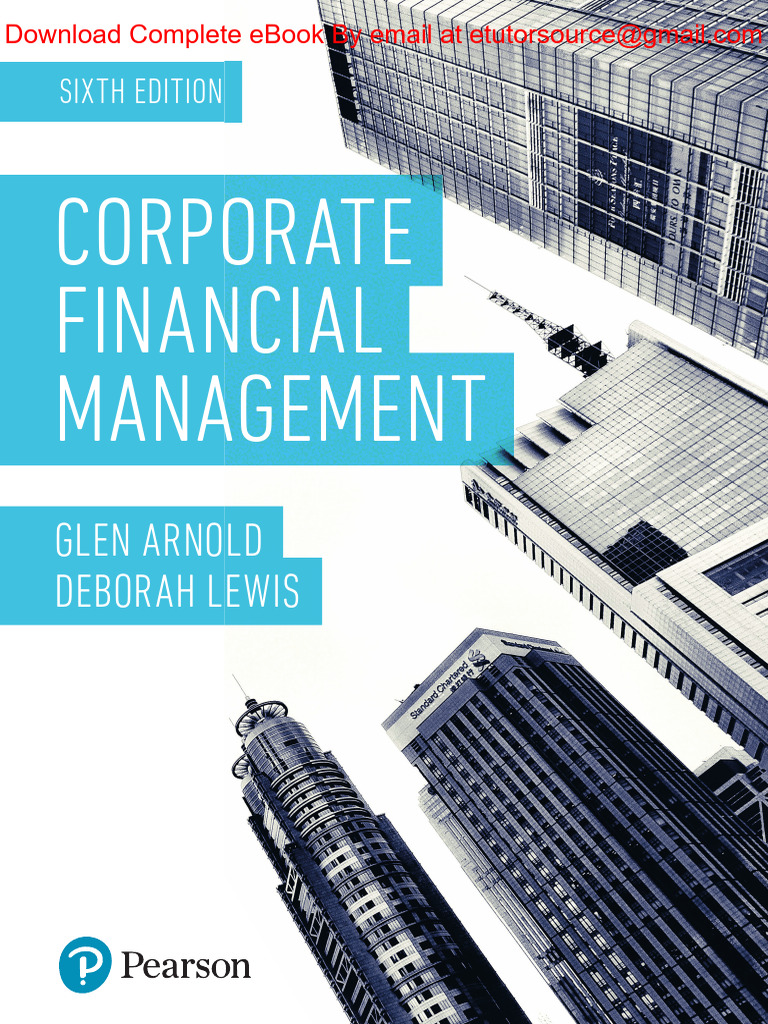 Corporate Financial Management, 6e Glen Arnold, Deborah