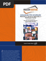 Avaliação Pós-Ocupação. Métodos e Técnicas Aplicados à Habitação Social - ROMÉRO e ORNSTEIN