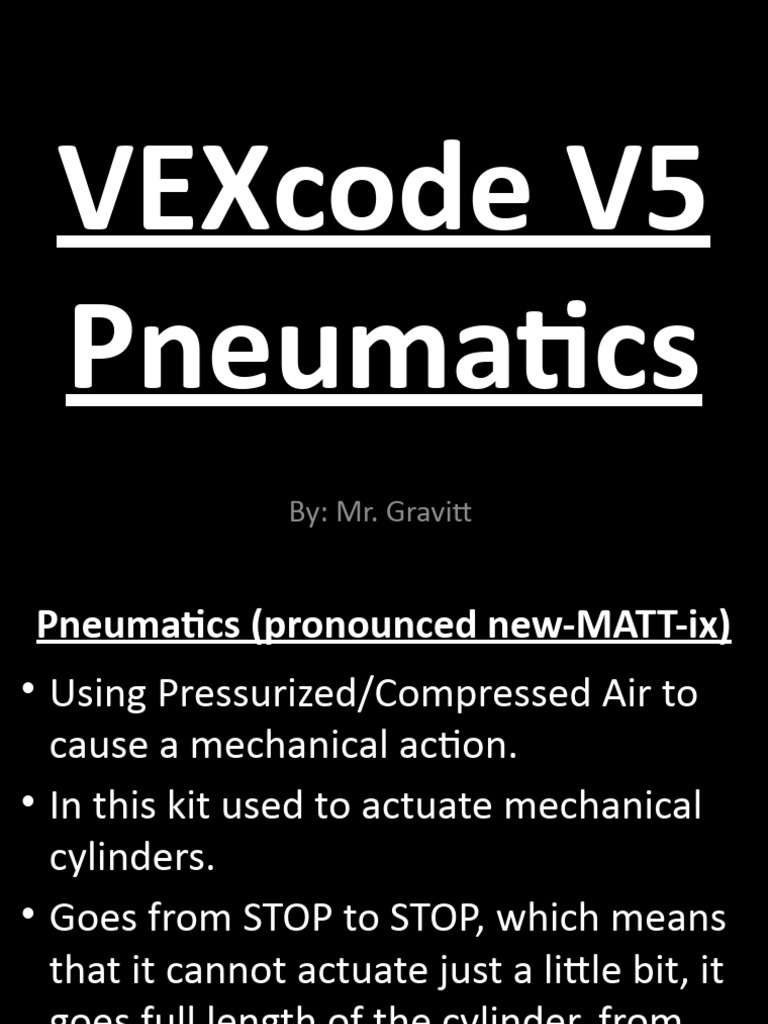 VEXcode V5 Pneumatics Guide | PDF | Valve | Pipe (Fluid Conveyance)