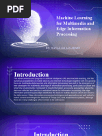 Machine Learning For Multimedia and Edge Information Processing