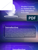 Machine Learning For Multimedia and Edge Information Processing
