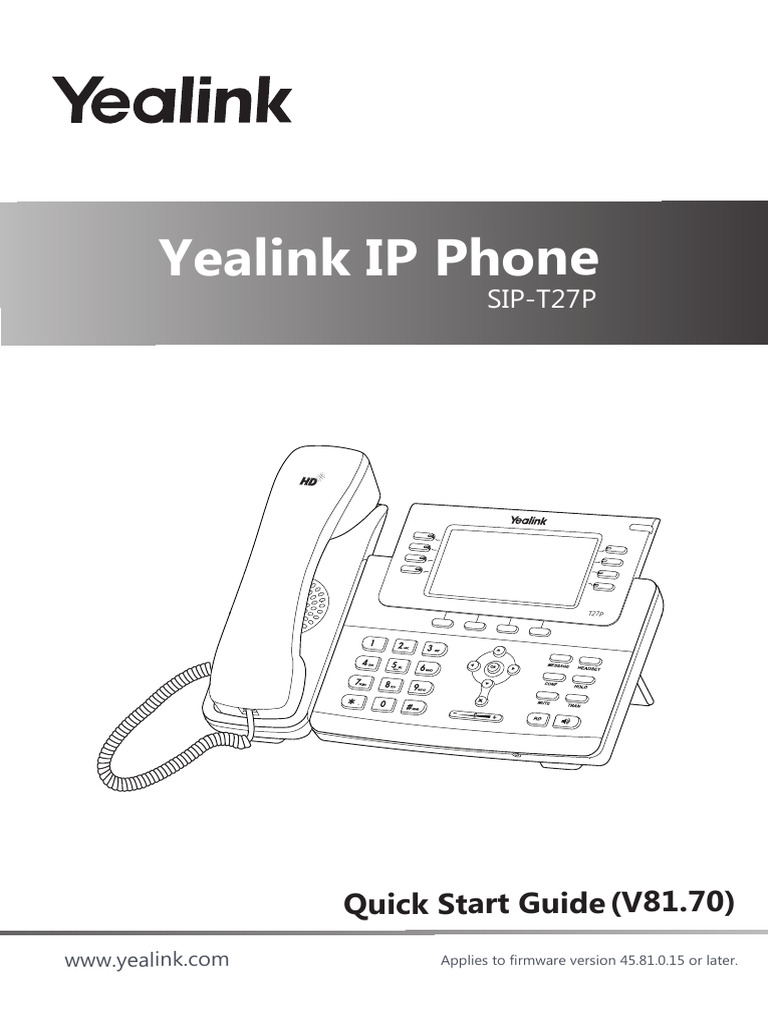 Yealink SIP-T27P Quick Start Guide V81 70 | PDF | Ip Address | Computer ...