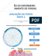 Aula 5. Enf. Dermato. Avaliação Da Ferida. Trat. de Feridas. Parte 2. 13.03.24