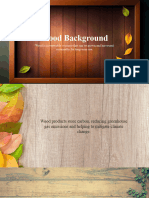 Wood Background and Other Notes