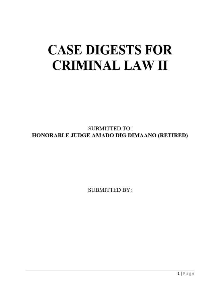 Criminal Law II Case Digests Summary | PDF | Perjury | Sentence (Law)