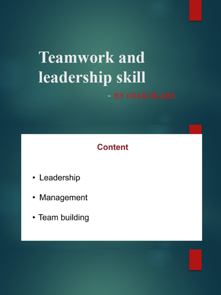 Leadership and Teamwork Skills Guide | PDF | Leadership | Social Psychology