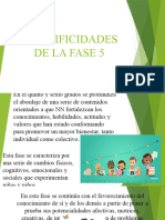 Especificidades de La Fase 5