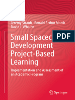 Jeremy Straub, Ronald Arthur Marsh, David J. Whalen (auth.) - Small Spacecraft Development Project-Based Learning_ Implementation and Assessment of an Academic Program-Springer Internatio