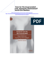 Pastoral Care For The Incarcerated Hope Deferred Humanity Diminished David Kirk Beedon Full Chapter PDF Scribd