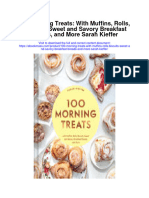 Download 100 Morning Treats With Muffins Rolls Biscuits Sweet And Savory Breakfast Breads And More Sarah Kieffer full chapter pdf scribd
