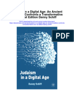 Download Judaism In A Digital Age An Ancient Tradition Confronts A Transformative Era 1St Edition Danny Schiff full chapter pdf scribd