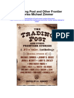 The Trading Post and Other Frontier Stories Michael Zimmer Full Chapter PDF Scribd