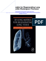 Download 3D Lung Models For Regenerating Lung Tissue Gunilla Westergren Thorsson full chapter pdf scribd