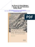 Suicide by Proxy in Early Modern Germany Crime Sin and Salvation Kathy Stuart Full Chapter PDF Scribd