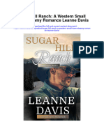 Sugar Hill Ranch A Western Small Town Steamy Romance Leanne Davis Full Chapter PDF Scribd