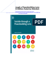 Download Suicide Through A Peacebuilding Lens 1St Ed 2020 Edition Katerina Standish full chapter pdf scribd
