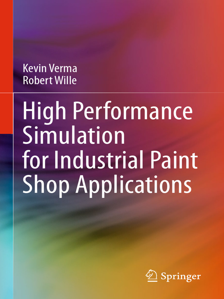 High performance simulation for industrial paint shop applications
