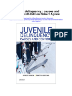 Juvenile Delinquency Causes and Control Sixth Edition Robert Agnew Full Chapter PDF Scribd