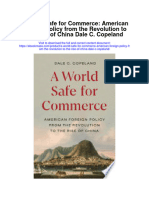 Download A World Safe For Commerce American Foreign Policy From The Revolution To The Rise Of China Dale C Copeland full chapter pdf scribd