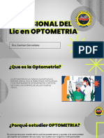 Perfil Profesional Del Lic en Optometria: Dra. Carmen Gorostieta