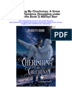 Cherishing My Chuchunya A Snow Monster Romance Snuggling Under Snowdrifts Book 3 Marilyn Barr Full Chapter PDF Scribd