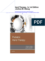 Download Pediatric Hand Therapy 1E 1St Edition Joshua M Abzug all chapter