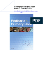 Pediatric Primary Care 6Th Edition Catherine E Burns Editor All Chapter