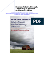 Peirce On Inference Validity Strength and The Community of Inquirers Richard Kenneth Atkins All Chapter
