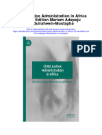 Child Justice Administration in Africa 1St Ed Edition Mariam Adepeju Abdulraheem Mustapha Full Chapter