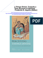 Download Perceiving Things Divine Towards A Constructive Account Of Spiritual Perception Frederick D Aquino Editor all chapter
