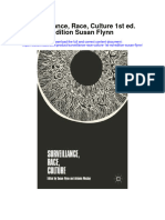 Surveillance Race Culture 1St Ed Edition Susan Flynn Full Chapter