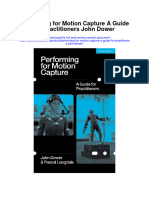 Download Performing For Motion Capture A Guide For Practitioners John Dower all chapter