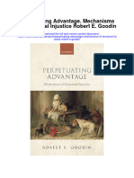 Download Perpetuating Advantage Mechanisms Of Structural Injustice Robert E Goodin all chapter