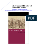 Choreomania Dance and Disorder 1St Edition Kelina Gotman Full Chapter