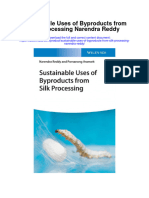 Sustainable Uses of Byproducts From Silk Processing Narendra Reddy Full Chapter