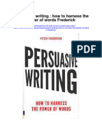 Persuasive Writing How To Harness The Power of Words Frederick All Chapter