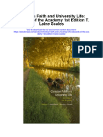 Download Christian Faith And University Life Stewards Of The Academy 1St Edition T Laine Scales full chapter