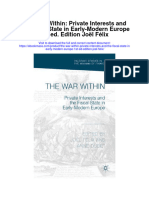 The War Within Private Interests and The Fiscal State in Early Modern Europe 1St Ed Edition Joel Felix All Chapter