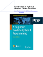 A Beginners Guide To Python 3 Programming 2Nd Edition John Hunt Full Chapter